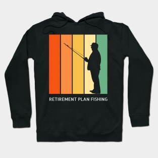 Retirement Plan Fishing Funny Fishing Hoodie